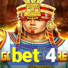 bet 4